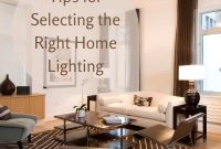 How to Choose the Right Lighting for Home Decor